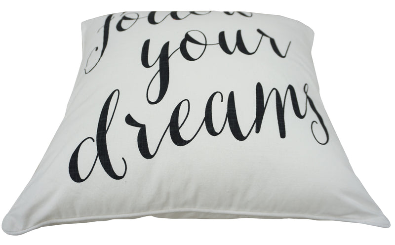 'Follow Your Dreams' Quote Pillow