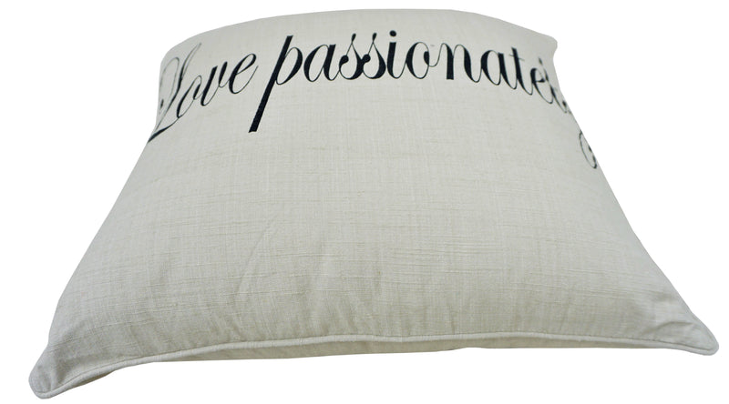 'Love Passionately' Quote Pillow