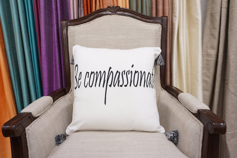 'Be Compassionate' Quote Pillow