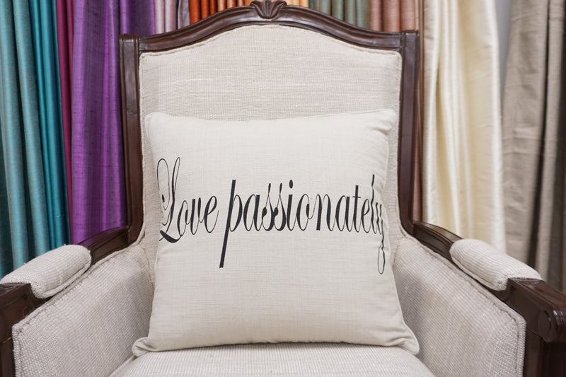 'Love Passionately' Quote Pillow